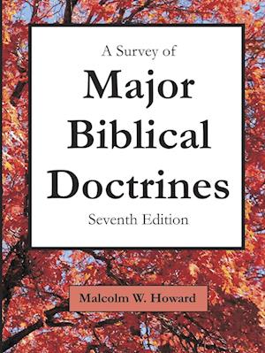 A Survey of Major Biblical Doctrines