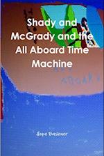 Shady and McGrady and the All Aboard Time Machine