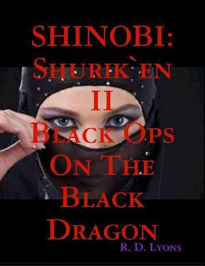 Shinobi: Black Ops On the Black Dragon: Shurik`en II