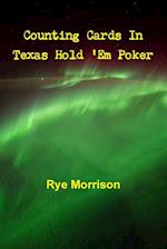 Counting Cards In Texas Hold 'Em Poker