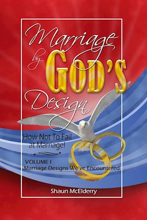 Marriage by God's Design