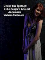 Under The Spotlight (The People's Choice)
