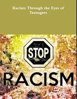 Racism Through the Eyes of Teenagers 