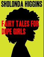 Fairy Tales for Dope Girls