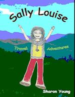 Sally Louise: Travel Adventures