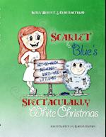 Scarlet & Blue's Spectacularly White Christmas, soft-cover