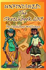Unfinished The Sketchbook 2015