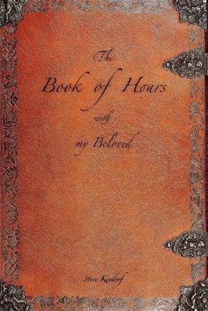 The Book of Hours with my Beloved