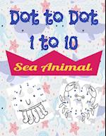 Sea Animals Dot to Dot