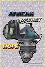 The African Worry and Hope 