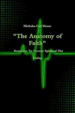 "The Anatomy of Faith" Remedies To Prevent Spiritual Flat Lining