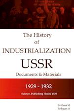 The History  of  Industrialization USSR 1929 -1932