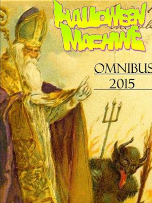 Halloween Machine 2015 Omnibus