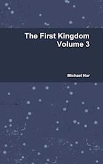 The First Kingdom Volume 3