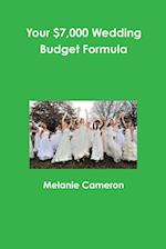 Your $7,000 Wedding Budget Formula 