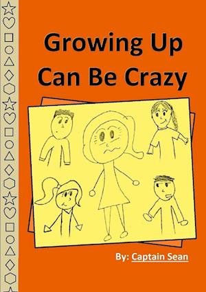 Growing Up Can Be Crazy