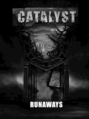 Runaways - A Catalyst RPG Campaign