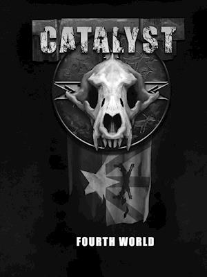 Fourth World - A Catalyst RPG Campaign