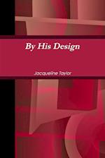 By His Design