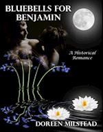 Bluebells for Benjamin: A Historical Romance