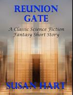 Reunion Gate: A Classic Science Fiction Fantasy Short Story