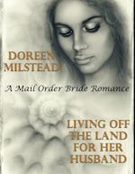 Living Off the Land for Her Husband: A Mail Order Bride Romance