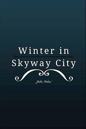 Winter in Skyway City