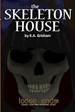 The Skeleton House 