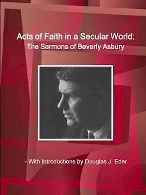 Acts of Faith in a Secular World