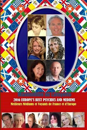 2016 Europe's Best Psychics And Mediums. Meilleurs Voyants et Médiums de France et d'Europe