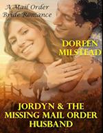 Jordyn & the Missing Mail Order Husband: A Mail Order Bride Romance