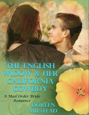 English Widow & Her California Cowboy: A Mail Order Bride Romance