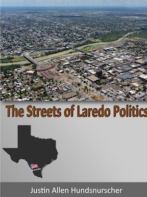 The Streets of Laredo Politics