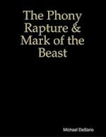 Phony Rapture & Mark of the Beast