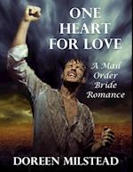 One Heart for Love: A Mail Order Bride Romance