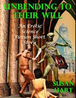 Unbending to Their Will: An Erotic Science Fiction Short Story