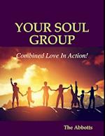 Your Soul Group - Combined Love In Action!