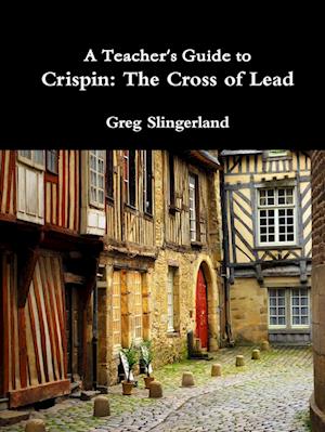 A Teacher's Guide to Crispin