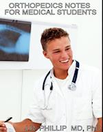 Orthopedics Notes for Medical Students
