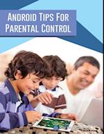 Android Tips for Parental Control