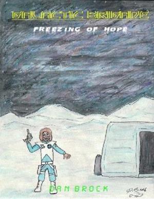 Galactic Brigade - Freezing of Hope