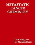 METASTATIC CANCER CHEMISTRY