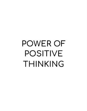 Power of Positive Thinking