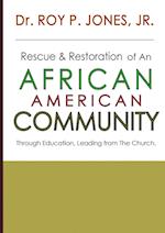 Rescue and Restoration of an African-American Community