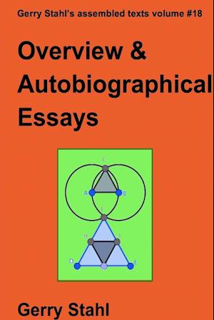 Overview and Autobiographical Essays