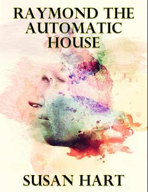 Raymond the Automatic House