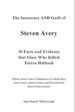 The Innocence and Guilt of Steven Avery