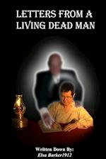 Letters From A Living Dead Man
