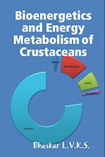 Bioenergetics and Energy Metabolism in Crustaceans