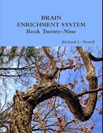 BRAIN ENRICHMENT SYSTEM Book Twenty-Nine 